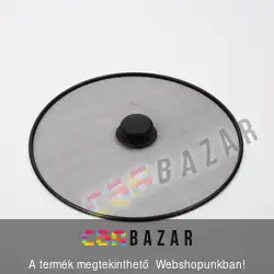 Fém Fedő, Fröccsenésgátló (29 cm)