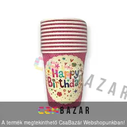 Papírpohár Happy Birthday - 10 db / csomag - 2 féle