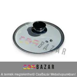 Lábas fedő üveg - 18 cm